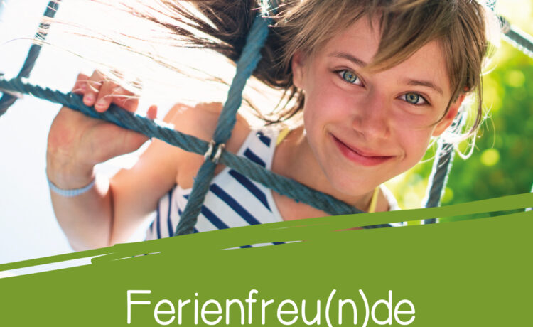 Ferienfreu(n)de in den Osterferien